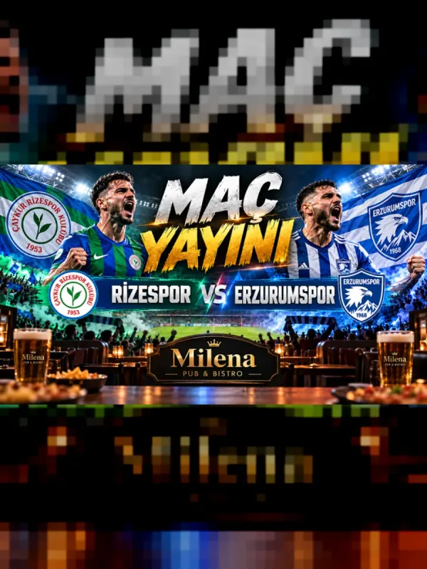 Çaykur Rizespor - Erzurumspor I Milena Pub