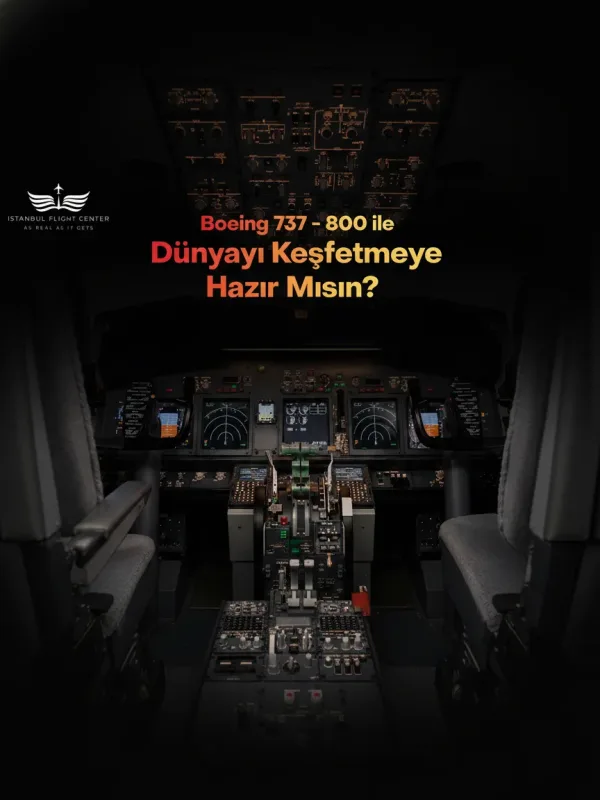Istanbul Flight Center | Boeing 737 Simülatör Uçuş Deneyimi