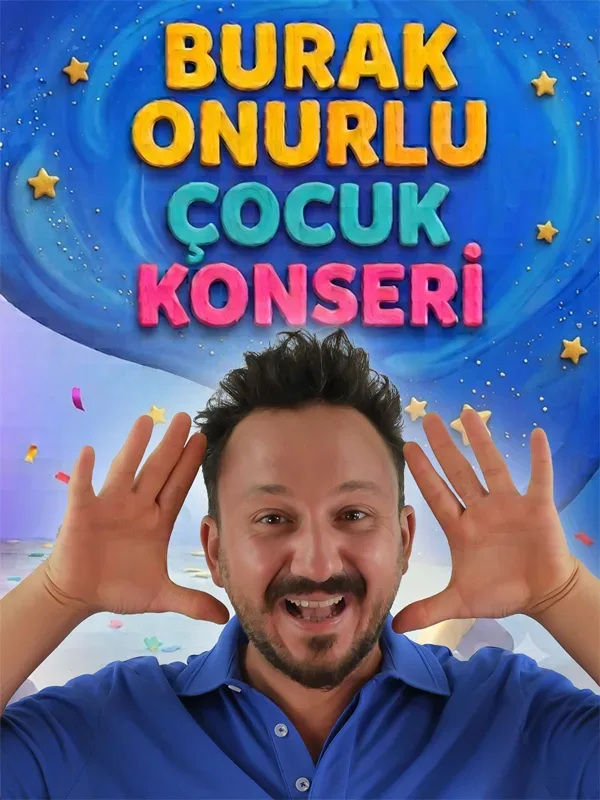 Burak Onurlu Oyunlu Şarkılar Çocuk Konseri