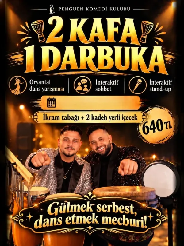 2 Kafa 1 Darbuka