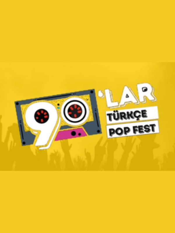 90'lar Türkçe Pop Fest : Rafet El Roman, Çelik, Ayna, Mansur Ark, Dj Hakan Küfündür