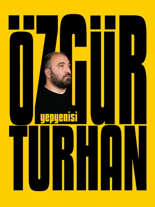 Özgür Turhan - Yepyenisi