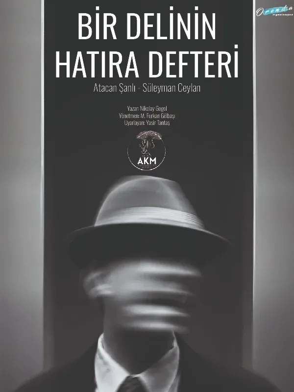 Bir Delinin Hatıra Defteri - Atacan Şanlı, Süleyman Ceylan